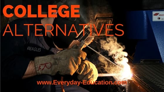 Skilled trades, entrepreneurship, apprenticeships, and guilds are excellent college alternatives.