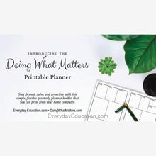 Load image into Gallery viewer, Doing What Matters Printable Planner - eBook