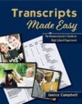 Transcripts Made Easy: The Homeschooler's Guide to HIgh School Paperwork has been helping homeschooling families since 2001.