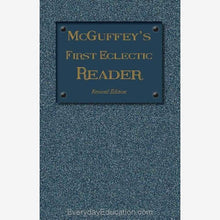 Load image into Gallery viewer, McGuffey’s First Eclectic Reader (1879) - Book