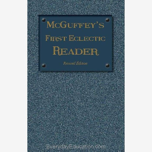 McGuffey’s First Eclectic Reader (1879) - Book