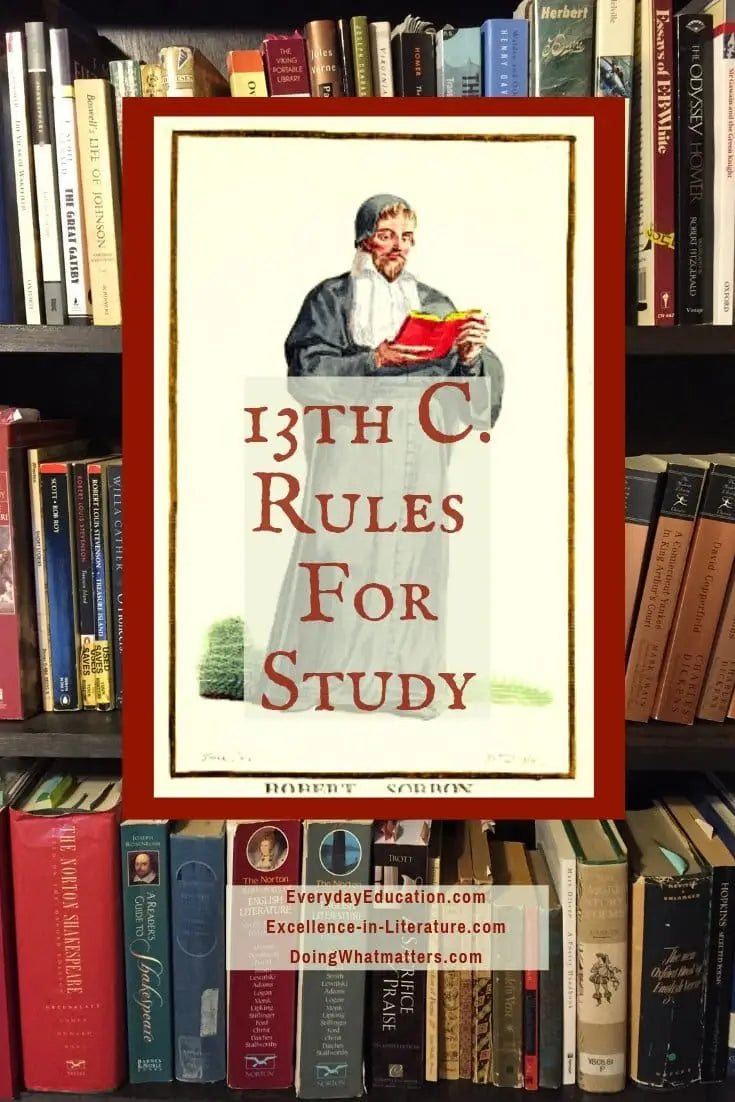 Thirteenth century rules for study by Robert de Sorbonne. 