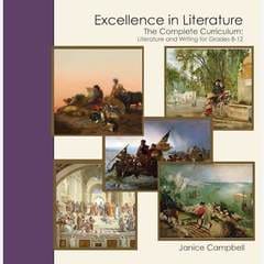 Excellence in Literature Complete Curriculum: Literature and Writing for Grades 8-12