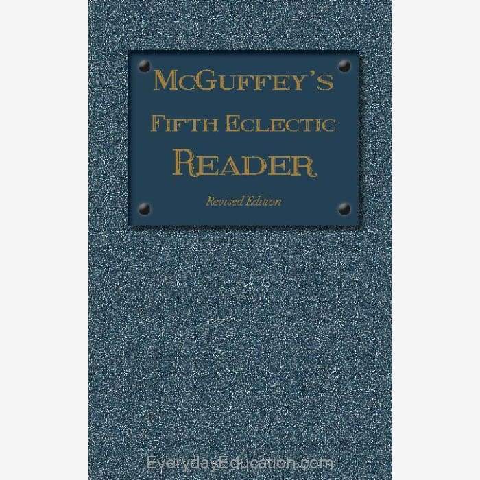 McGuffey’s Fifth Eclectic Reader (1879) - Book
